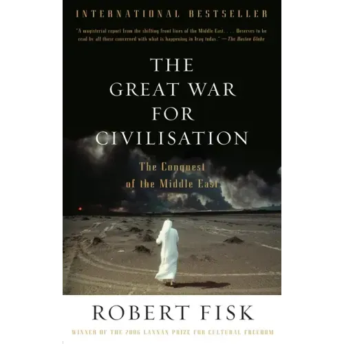 The Great War for Civilisation: The Conquest of the Middle East - Paperback