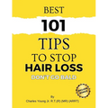 Best 101 Tips to Stop Hair Loss - Paperback