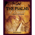 A Guide to the Psalms of David: A Book for all Reasons - Paperback