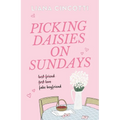Picking Daisies on Sundays - Paperback