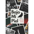 Bajo mi piel - Paperback