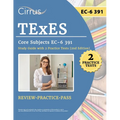 TExES Core Subjects EC-6 391 Study Guide with 2 Practice Tests - Paperback