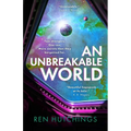An Unbreakable World - Paperback