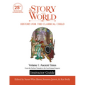 Instructor Guide to the Story of the World, Volume 1: Ancient Times, 25th Anniversary Expanded Edition: From the Earliest Nomads to the Last Roman Emp - Paperback
