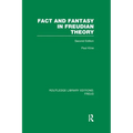 Fact and Fantasy in Freudian Theory (RLE: Freud) - Paperback