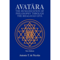 Avatara: The Humanization of Philosophy Through the Bhagavad Gita - Hardcover