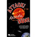 Attack! of the Killer Man from the Sun! - Paperback