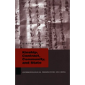 Kinship, Contract, Community, and State: Anthropological Perspectives on China - Paperback