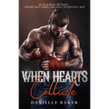When Hearts Collide - Paperback