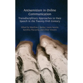 Antisemitism in Online Communication: Transdisciplinary Approaches to Hate Speech in the Twenty-First Century - Hardcover