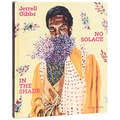 Jerrell Gibbs: No Solace in the Shade - Hardcover