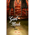 Girl Flesh - Paperback