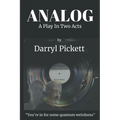 Analog: A Play In Two Acts - Paperback