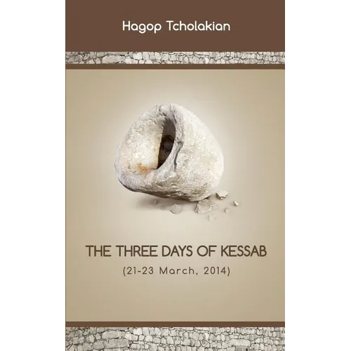 The Three Days of Kessab (21-23 March, 2014) - Paperback