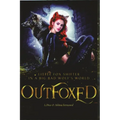 OutFoxed: Little Fox Shifter in a Big Bad Wolf's World - Paperback