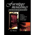Furniture Mouldings: Full Size Sections of Moulded Details on English Furniture from 1574 to 1820 - Paperback