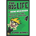 The Big Life of Remi Muldoon 4: Attack of the Killer Car Wash - Paperback