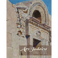 Ars Judaica: The Bar-Ilan Journal of Jewish Art, Volume 20 - Paperback