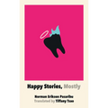 Happy Stories, Mostly - Paperback