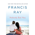 Nobody But You: A Grayson Friends Novel - Paperback
