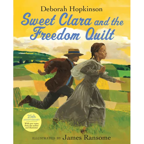 Sweet Clara and the Freedom Quilt - Hardcover