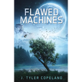 Flawed Machines - Paperback