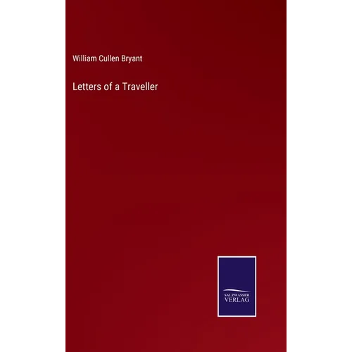 Letters of a Traveller - Hardcover