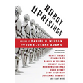 Robot Uprisings - Paperback