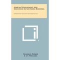African Development And Education In Southern Rhodesia: International Education Monographs, No. 2 - Hardcover