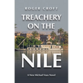 Treachery on the Nile: A New Michael Vaux Novel - Paperback