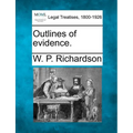 Outlines of evidence. - Paperback