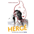Herge: The Man Who Created Tintin - Paperback