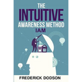 The Intuitive Awareness Method - Paperback