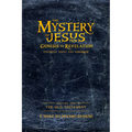 The Mystery of Jesus: From Genesis to Revelation-Yesterday, Today, and Tomorrow: Volume 1: The Old Testament - Paperback