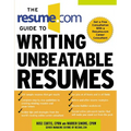 The Resume.com Guide to Writing Unbeatable Resumes - Paperback