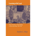 Learning to Be Loyal - Hardcover