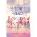 For King and Kingdom: Recovering the Lost Paradigm - Paperback