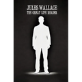 Jules Wallace: The Great Life Reader - Paperback