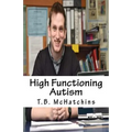 High Functioning Autism - Paperback