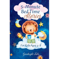 5-Minute Bed Time Stories: For Kids Ages 4-8 - Paperback