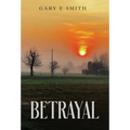 Betrayal - Hardcover