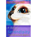 A Tale of Serendipity: Part One: The Adventure Begins! - Paperback