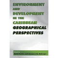 Environment and Development in the Caribbean: Geographical Perspectives - Paperback