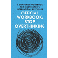 OFFICIAL WORKBOOK for STOP OVERTHINKING: A Companion Workbook for Nick Trenton's International Bestseller - Paperback
