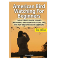 American Bird Watching for Beginners - Hardcover