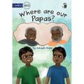 Where are our Papas? - Our Yarning - Paperback