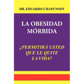 La Obesidad Morbida - Paperback