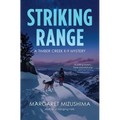 Striking Range: A Timber Creek K-9 Mystery - Paperback