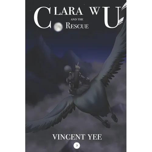 Clara Wu and the Rescue: Book 3 - Paperback