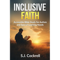 Inclusive Faith: Accessible Bible Study for Autism and Special Learning Needs - Paperback